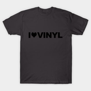 I Love Vinyl T-Shirt